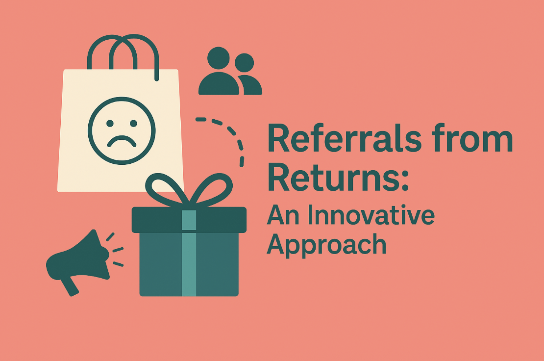 Turning Returns Into Referrals: New Ways eCommerce Brands Are Using Post-Purchase Frustration to Drive Growth